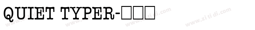 Quiet Typer字体转换